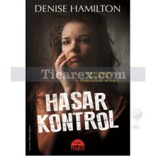 Hasar Kontrol | Denise Hamilton