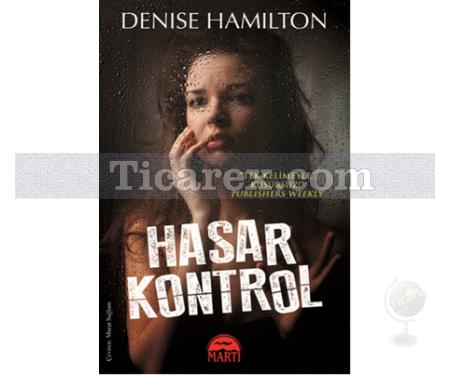 Hasar Kontrol | Denise Hamilton - Resim 1