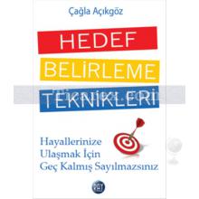 Hedef Belirleme Teknikleri | Çağla Açıkgöz