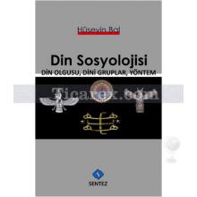 Din Sosyolojisi | Hüseyin Bal