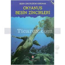 Okyanus Besin Zincirleri | Besin Zincirlerini Korumak | Heidi Moore