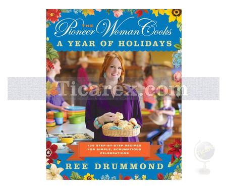 The Pioneer Woman Cooks - A Year of Holidays | Ree Drummond - Resim 1
