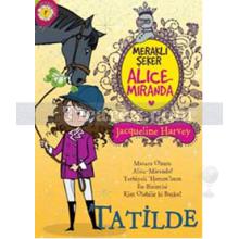 Meraklı Şeker Alice Miranda Tatilde | Jacqueline Harvey