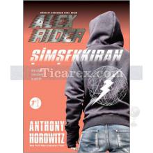 Alex Rider - Şimşekkıran | Anthony Horowitz