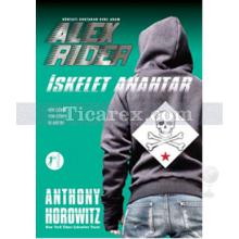Alex Rider - İskelet Anahtar | Anthony Horowitz