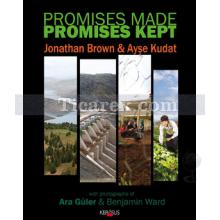 Promises Made Promises Kept | Ayşe Kudat, Jonathan Brown