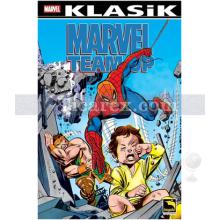 Marvel Klasik - Marvel Team-Up Cilt: 3 | Len Wein