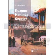 Kuzgun Hanında Geceler | Yordan Yovkov