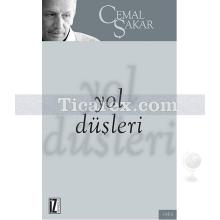 Yol Düşleri | Cemal Şakar