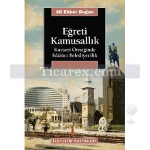 Eğreti Kamusallık | Ali Ekber Doğan