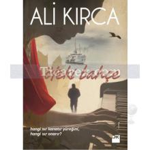 Öteki Bahçe | Ali Kırca