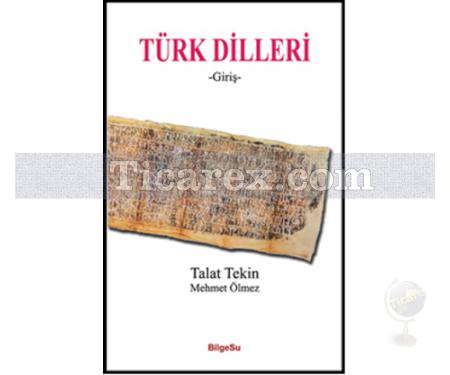 Türk Dilleri | Talat Tekin, Mehmet Ölmez - Resim 1