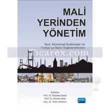 Mali Yerinden Yönetim | Ahmet Kesik, Mustafa Sakal, Tekin Akdemir