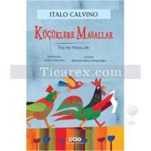 Küçüklere Masallar | Italo Calvino