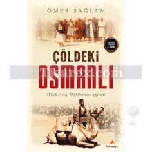 Çöldeki Osmanlı | Ömer Sağlam