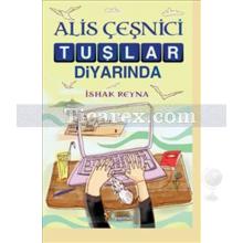 Alis Çeşnici Tuşlar Diyarında | İshak Reyna