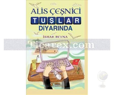 Alis Çeşnici Tuşlar Diyarında | İshak Reyna - Resim 1