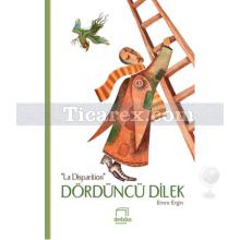 Dördüncü Dilek - La Disparition | Emre Ergin