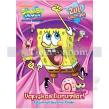 Sünger Bob - Yapışkan Durumlar Çıkartmalı Boyama Kitabı | Kolektif