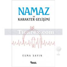 Namaz ve Karakter Gelişimi | Esma Sayın