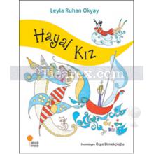 Hayal Kız | Leyla Ruhan Okyay