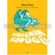 Günlerin Köpüğü | Boris Vian