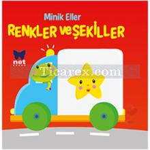 Minik Eller - Renkler ve Şekiller | Kolektif