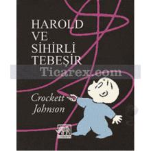 Harold ve Sihirli Tebeşir | Crockett Johnson