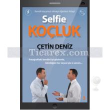 Selfie Koçluk | Çetin Deniz