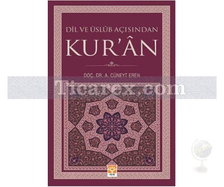 Kur'an | Dil ve Üslüb Açısından | Cüneyt Eren - Resim 1