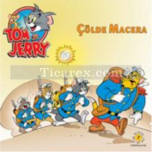 Tom ve Jerry - Çölde Macera | Çıkartma Hediyeli | Kolektif