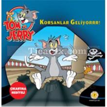 Tom ve Jerry - Korsanlar Geliyorrr! | Çıkartma Hediyeli | Kolektif