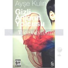 Gizli Anların Yolcusu | (Cep Boy) | Ayşe Kulin