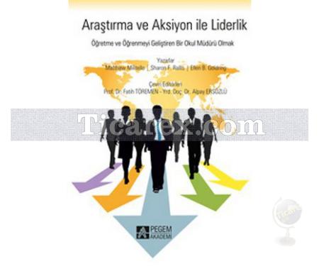 Araştırma ve Aksiyon ile Liderlik | Ellen B. Goldring , Matthew Militello, Sharon F. Rallis - Resim 1