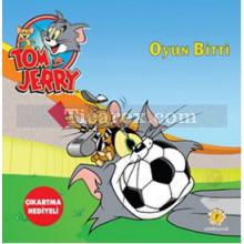 Tom ve Jerry - Oyun Bitti | Çıkartma Hediyeli | Kolektif