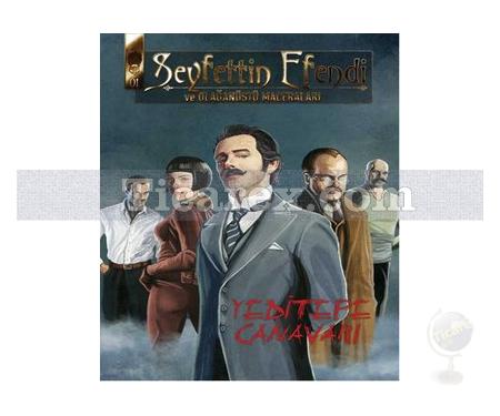 Seyfettin Efendi ve Olağanüstü Maceraları - Yeditepe Canavarı | Devrim Kunter - Resim 1