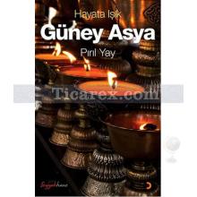 Hayata Işık Güney Asya | Pırıl Yay