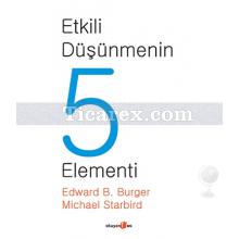 Etkili Düşünmenin 5 Elementi | Edward B. Burger , Michael Starbird
