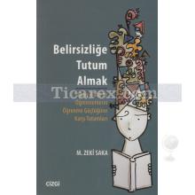 belirsizlige_tutum_almak