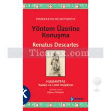 Yöntem Üzerine Konuşma | Rene Descartes