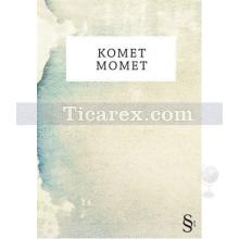 Momet | Komet