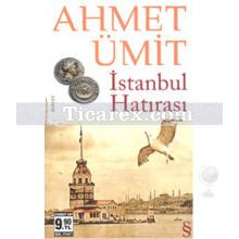 İstanbul Hatırası | (Cep Boy) | Ahmet Ümit