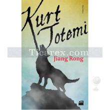 Kurt Totemi | Jiang Rong