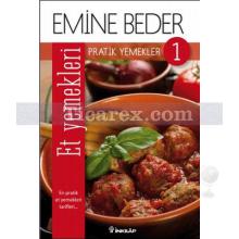Pratik Yemekler - Et Yemekleri | Emine Beder