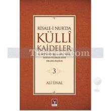 Risale-i Nur'da Külli Kaideler 3 | Ali Ünal