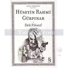 Deli Filozof | Hüseyin Rahmi Gürpınar