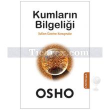 Kumların Bilgeliği | Sufizm Üzerine Konuşmalar | Osho