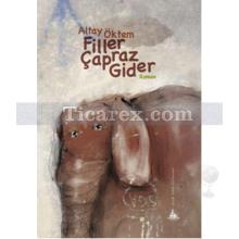 Filler Çapraz Gider | Altay Öktem