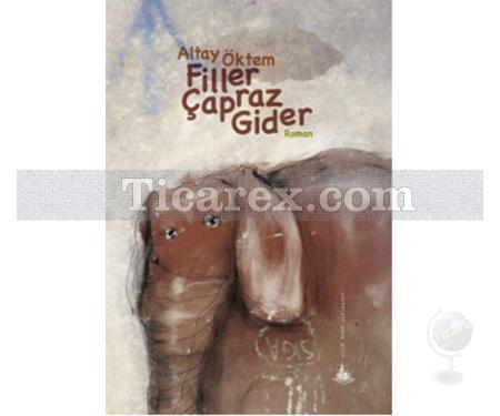Filler Çapraz Gider | Altay Öktem - Resim 1