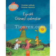 Eyvah! Güneş'i Çalmışlar | Meraklı Tavuklar | Christian Jolibois